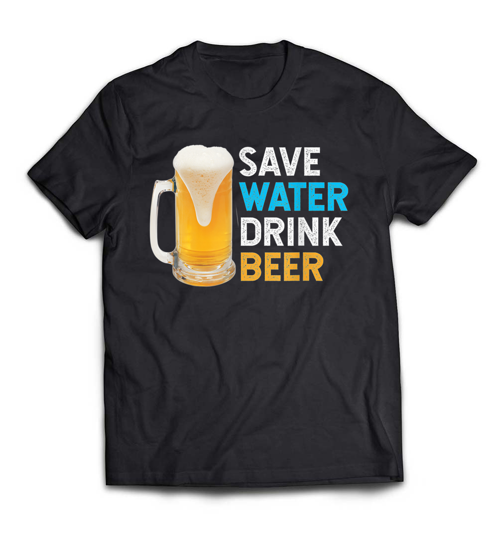 “Save Water, Drink Beer” Funny T-Shirt – A Lighthearted Tee for Beer Lovers